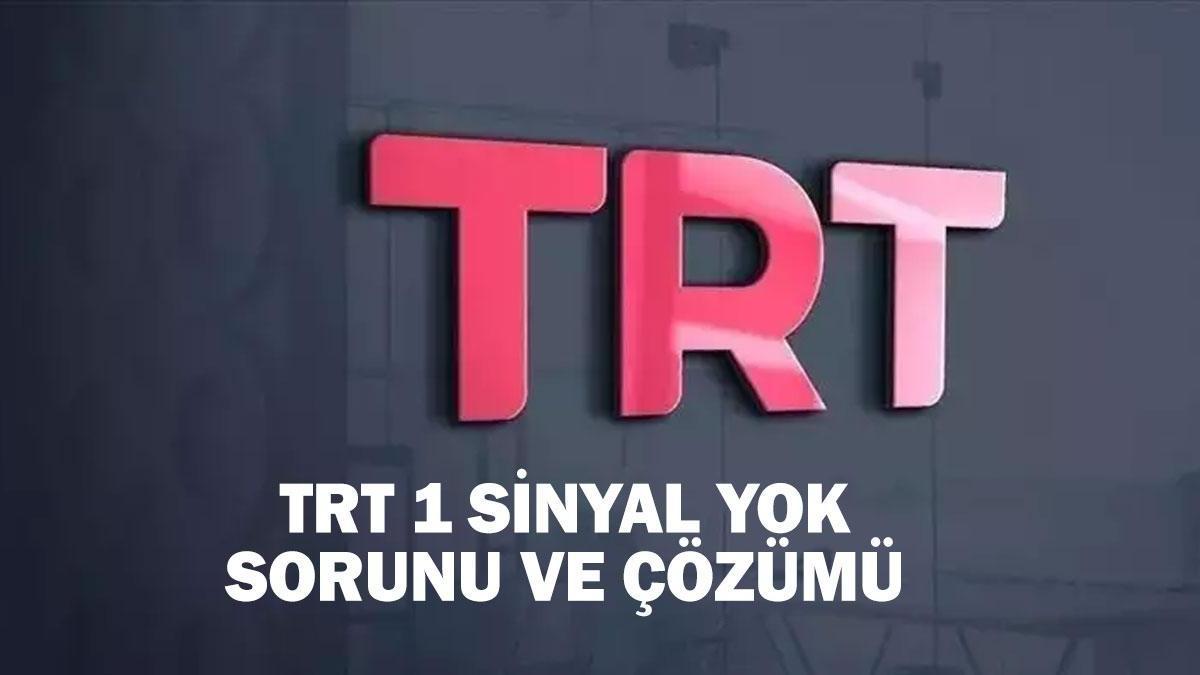 TRT 1 sinyal yok sorunu ve çözümü: TRT 1 sinyal yok hatası nasıl düzeltilir? TRT 1 Frekans ayar adımları